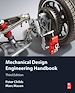 Télécharger le livre :  Mechanical Design Engineering Handbook