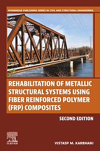 Téléchargez le livre :  Rehabilitation of Metallic Structural Systems Using Fiber Reinforced Polymer (FRP) Composites