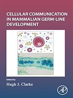 Download this eBook Cellular Communication in Mammalian Germ-line Development