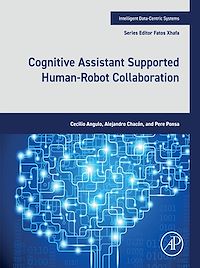 Téléchargez le livre :  Cognitive Assistant Supported Human-Robot Collaboration