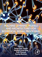 Télécharger le livre :  Machine Learning Models and Architectures for Biomedical Signal Processing