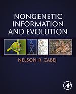 Télécharger le livre :  Nongenetic Information and Evolution