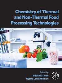 Téléchargez le livre :  Chemistry of Thermal and Non-Thermal Food Processing Technologies