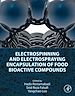 Télécharger le livre :  Electrospinning and Electrospraying Encapsulation of Food Bioactive Compounds