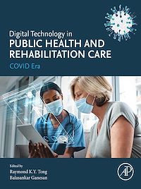 Téléchargez le livre :  Digital Technology in Public Health and Rehabilitation Care