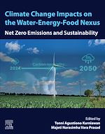 Télécharger le livre :  Climate Change Impacts on the Water-Energy-Food Nexus