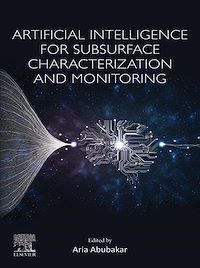 Téléchargez le livre :  Artificial Intelligence for Subsurface Characterization and Monitoring