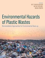 Télécharger le livre :  Environmental Hazards of Plastic Wastes