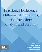 Télécharger le livre :  Fractional Difference, Differential Equations, and Inclusions