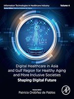 Télécharger le livre :  Digital Healthcare in Asia and Gulf Region for Healthy Aging and More Inclusive Societies