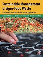Télécharger le livre :  Sustainable Management of Agro-Food Waste