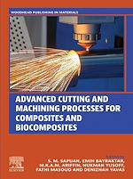 Télécharger le livre :  Advanced Cutting and Machining Processes for Composites and Biocomposites