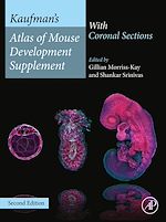 Télécharger le livre :  Kaufman's Atlas of Mouse Development Supplement