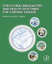 Téléchargez le livre :  Structural Inequalities and Health Outcomes for Chronic Disease