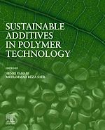 Télécharger le livre :  Sustainable Additives in Polymer Technology