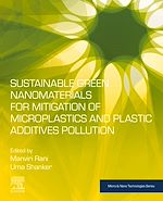 Télécharger le livre :  Sustainable Green Nanomaterials for Mitigation of Microplastics and Plastic Additives Pollution