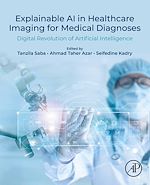 Télécharger le livre :  Explainable AI in Healthcare Imaging for Medical Diagnoses