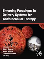 Télécharger le livre :  Emerging Paradigms in Delivery Systems for Antitubercular Therapy