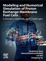 Télécharger le livre :  Modeling and Numerical Simulation of Proton Exchange Membrane Fuel Cells