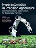 Télécharger le livre :  Hyperautomation in Precision Agriculture