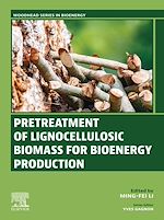Télécharger le livre :  Pretreatment of Lignocellulosic Biomass for Bioenergy Production