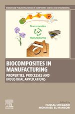 Télécharger le livre :  Biocomposites in Manufacturing