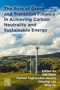 Téléchargez le livre :  The Role of Green and Transition Finance in Achieving Carbon Neutrality and  Sustainable Energy