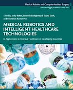Télécharger le livre :  Medical Robotics and Intelligent Healthcare  Technologies