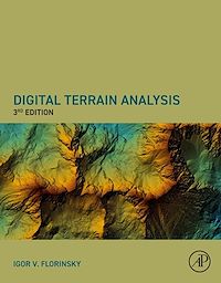Téléchargez le livre :  Digital Terrain Analysis, Third Edition