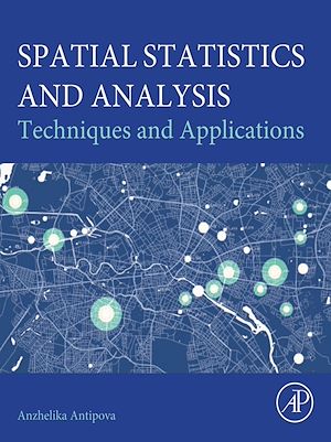 Téléchargez le livre :  Spatial Statistics and Analysis