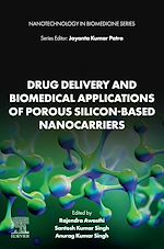 Télécharger le livre :  Drug Delivery and Biomedical Applications of Porous Silicon-Based Nanocarriers