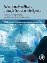 Télécharger le livre :  Advancing Healthcare through Decision Intelligence