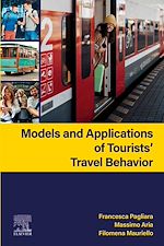 Télécharger le livre :  Models and Applications of Tourists' Travel Behavior