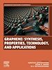 Télécharger le livre :  Graphene: Synthesis, Properties, Technology and Applications