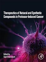 Télécharger le livre :  Therapeutics of Natural and Synthetic Compounds in Protease-Induced Cancer