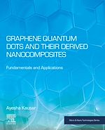Télécharger le livre :  Graphene Quantum Dots and their Derived Nanocomposites