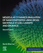 Télécharger le livre :  Molecular Dynamics Simulation of Nanocomposites using BIOVIA Materials Studio, Lammps and Gromacs