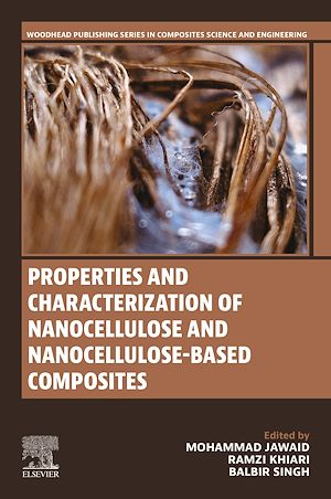 Téléchargez le livre :  Properties and Characterization of Nanocellulose and Nanocellulose-Based Composites
