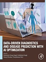 Télécharger le livre :  Data-Driven Diagnostics and Disease Prediction with AI Optimization