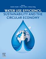 Télécharger le livre :  Water Use Efficiency, Sustainability and The Circular Economy