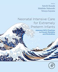 Téléchargez le livre :  Neonatal Intensive Care for Extremely Preterm Infants