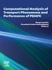 Télécharger le livre :  Computational Analysis of Transport Phenomena and Performance of PEMFC