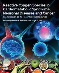 Téléchargez le livre :  Reactive Oxygen Species in Cardiometabolic Syndrome, Neuronal Diseases and Cancer