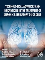 Télécharger le livre :  Technological Advances and Innovations in the Treatment of Chronic Respiratory Disorders