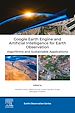 Télécharger le livre :  Google Earth Engine and Artificial Intelligence for Earth Observation