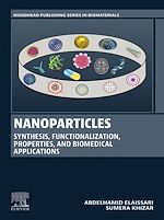 Télécharger le livre :  Nanoparticles: Synthesis, Functionalization, Properties, and Biomedical Applications