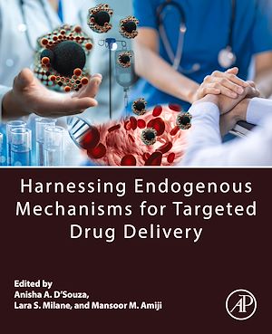 Téléchargez le livre :  Harnessing Endogenous Mechanisms for Targeted Drug Delivery