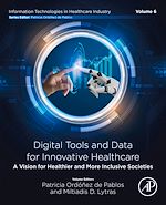 Télécharger le livre :  Digital Tools and Data for Innovative Healthcare