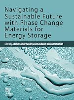 Télécharger le livre :  Navigating a Sustainable Future with Phase Change Materials for Energy Storage