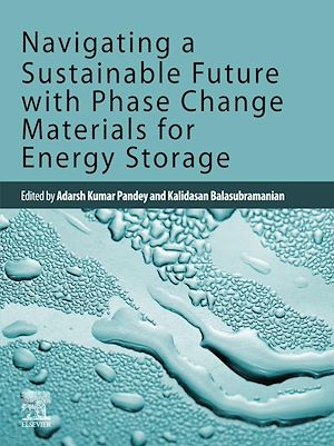 Téléchargez le livre :  Navigating a Sustainable Future with Phase Change Materials for Energy Storage